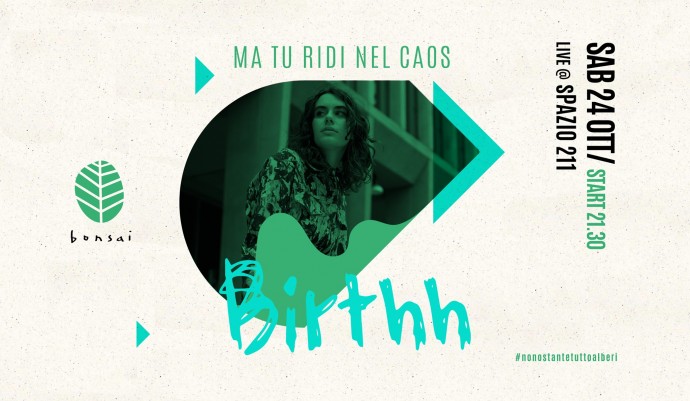 Sabato 24 ottobre 2020, arriva Whoa, a tour by Birthh a Spazio211 di Torino